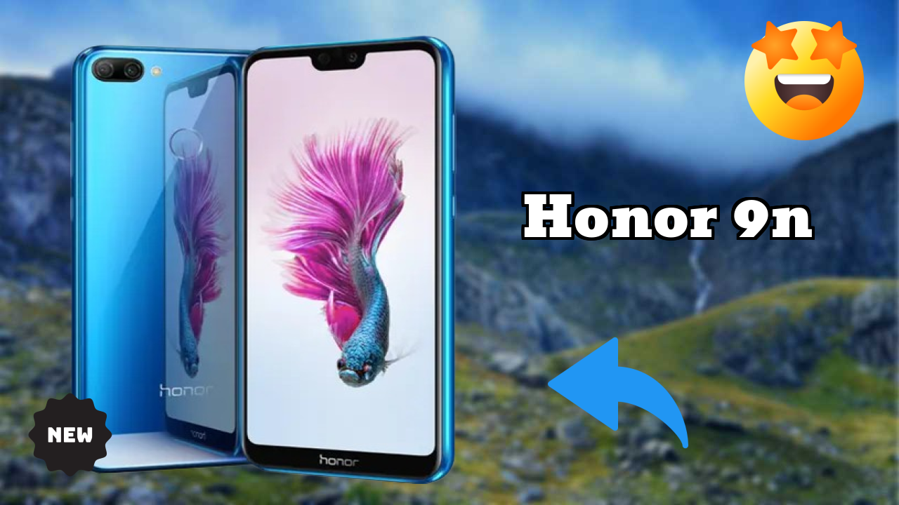 Honor 9N - Complete Unboxing & First Look Review