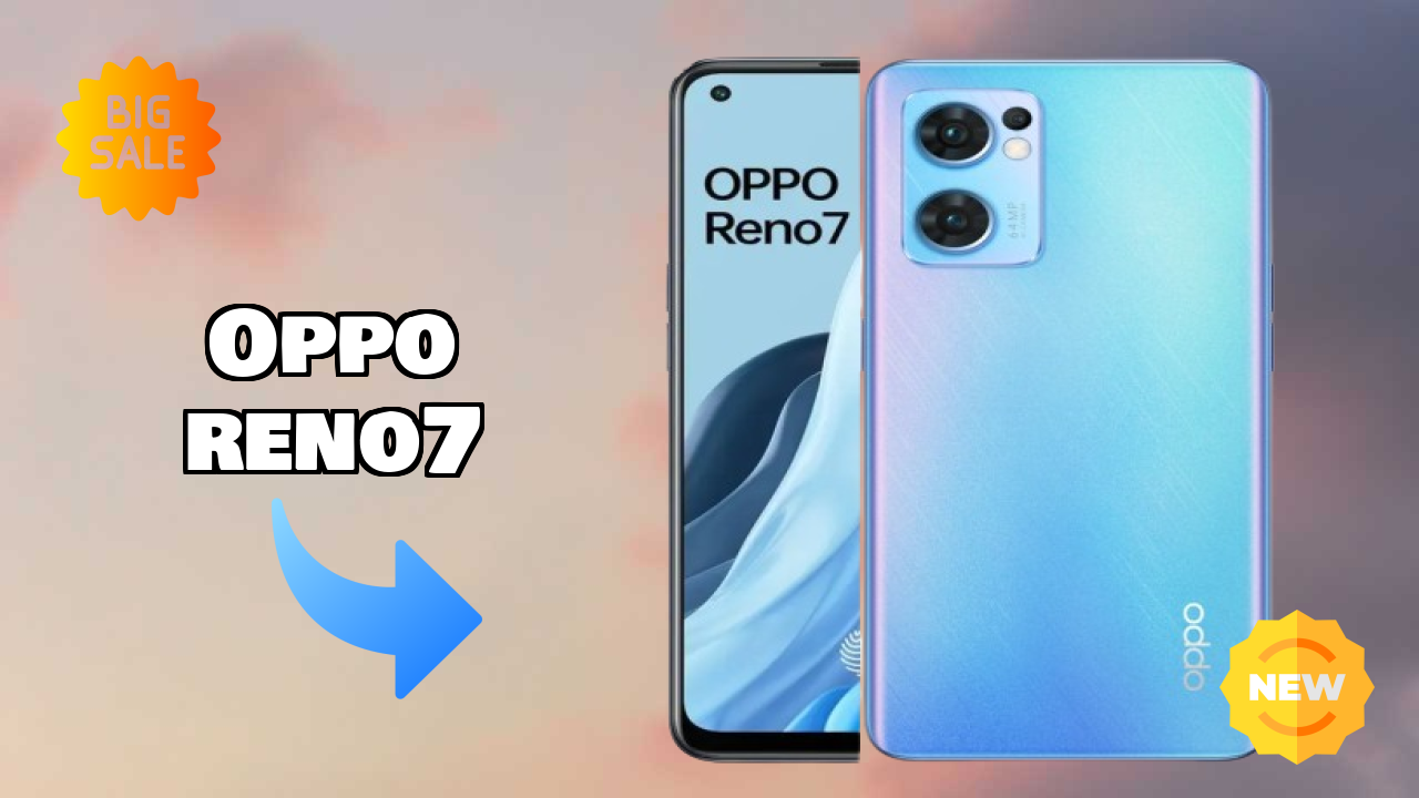 OPPO Reno7 at ₹24,999 - Complete Buying Guide