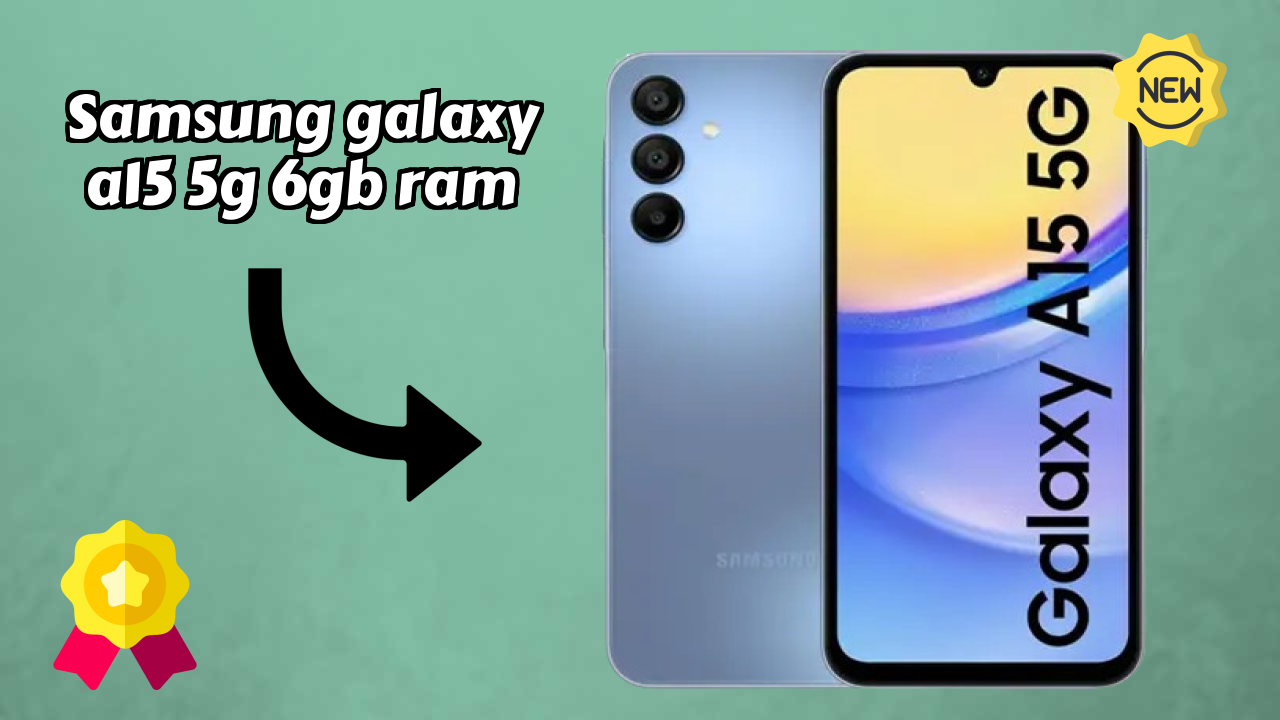 Samsung Galaxy A15 5G 6GB RAM Battery Life: 5000 MAh How Long Lasts